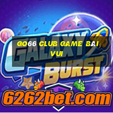 Go66 Club Game Bài Vui