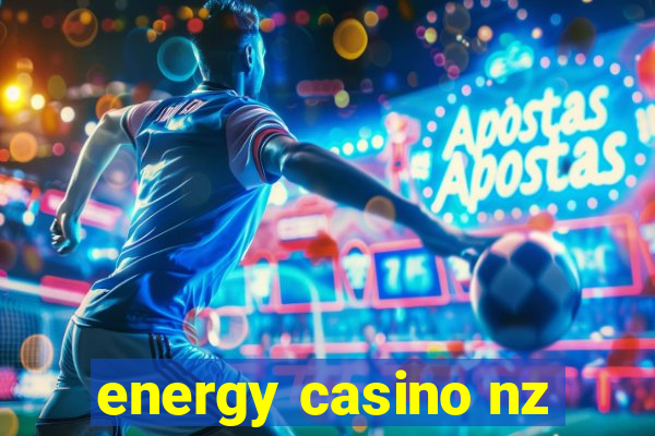 energy casino nz