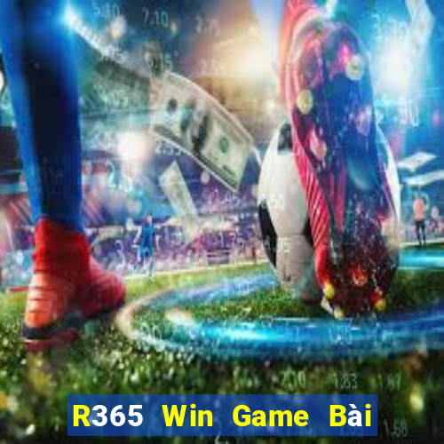 R365 Win Game Bài Nạp The Garena