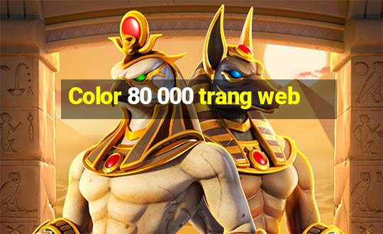 Color 80 000 trang web