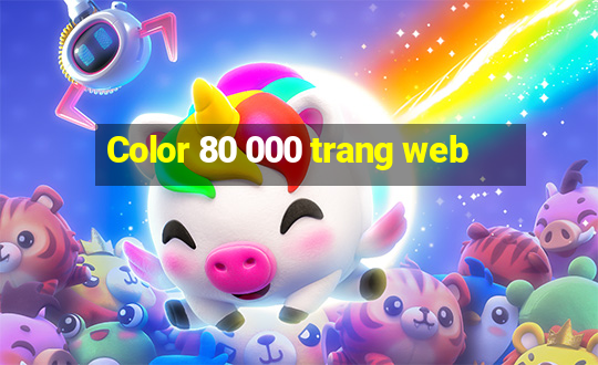 Color 80 000 trang web