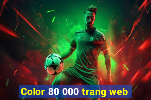 Color 80 000 trang web