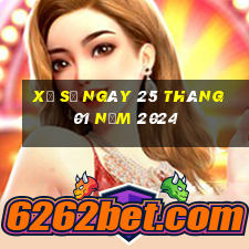 xổ số ngày 25 tháng 01 năm 2024