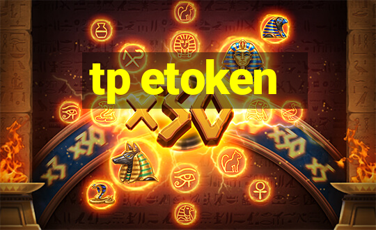 tp etoken