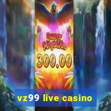 vz99 live casino