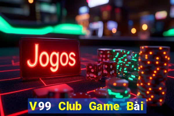 V99 Club Game Bài Quay Hũ