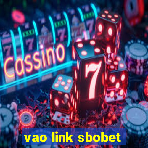 vao link sbobet