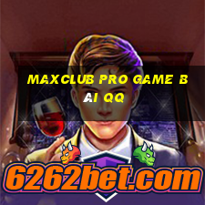 Maxclub Pro Game Bài Qq