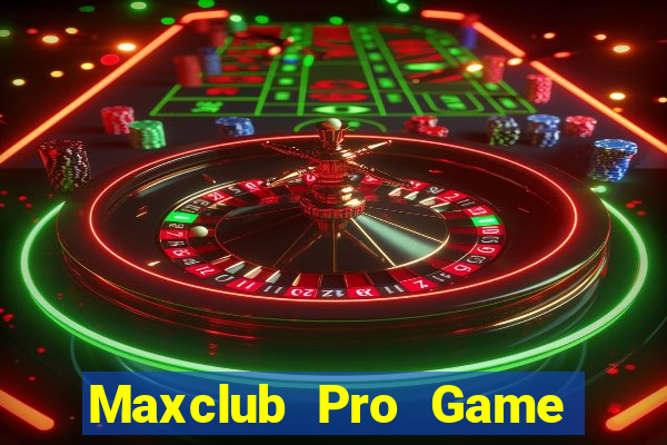 Maxclub Pro Game Bài Qq