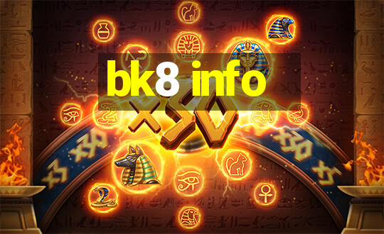 bk8 info