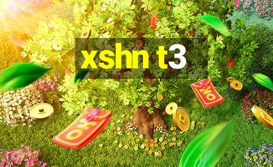 xshn t3