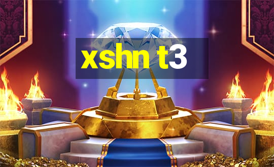 xshn t3