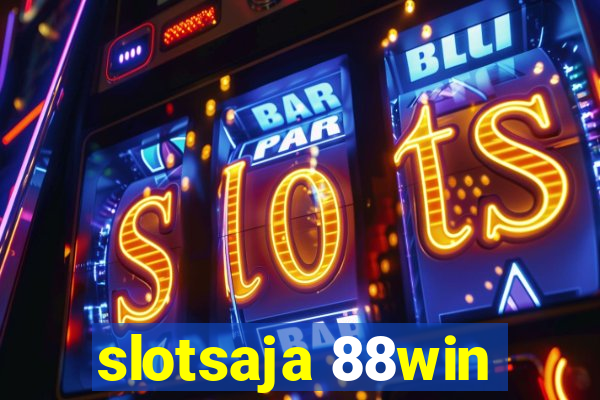 slotsaja 88win