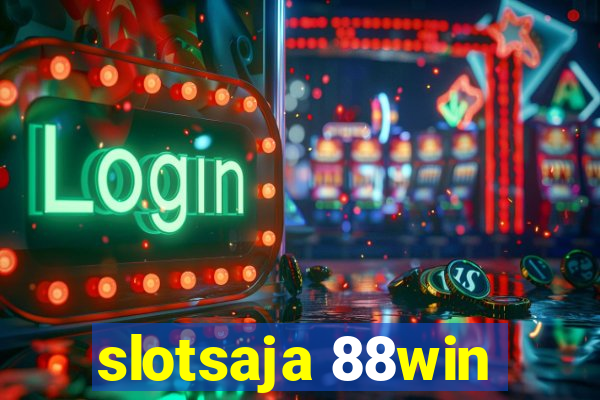 slotsaja 88win