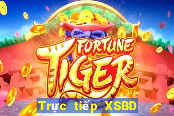 Trực tiếp XSBD thứ bảy