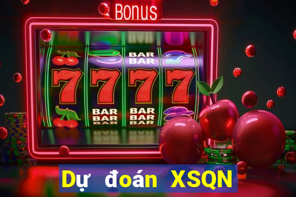 Dự đoán XSQN ngày 26