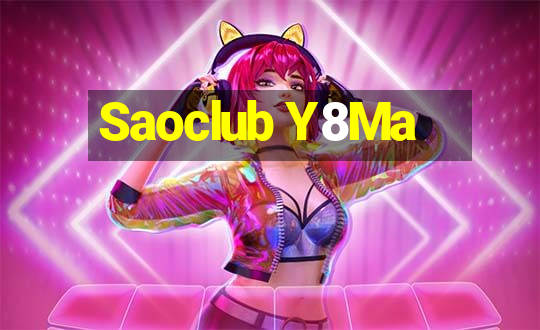 Saoclub Y8Ma