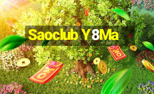 Saoclub Y8Ma