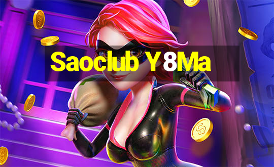 Saoclub Y8Ma