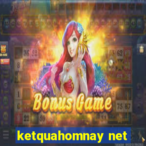 ketquahomnay net