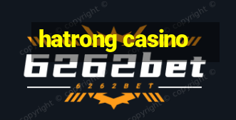 hatrong casino