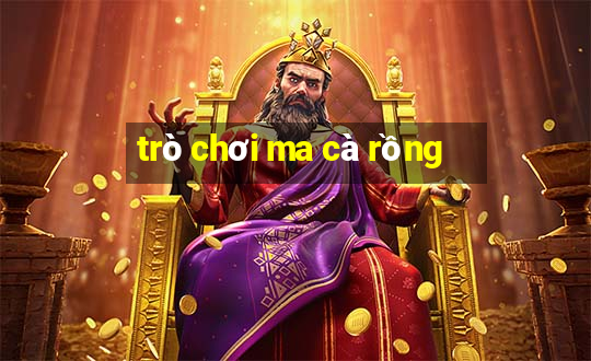 trò chơi ma cà rồng