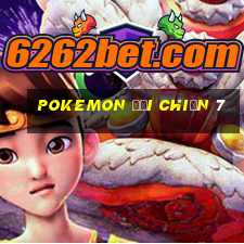 pokemon đại chiến 7