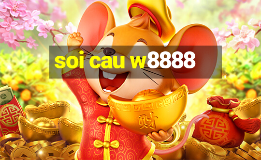 soi cau w8888