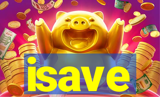 isave