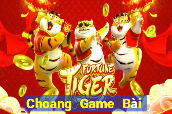 Choang Game Bài Bốc Club