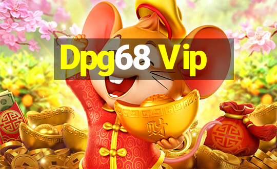 Dpg68 Vip