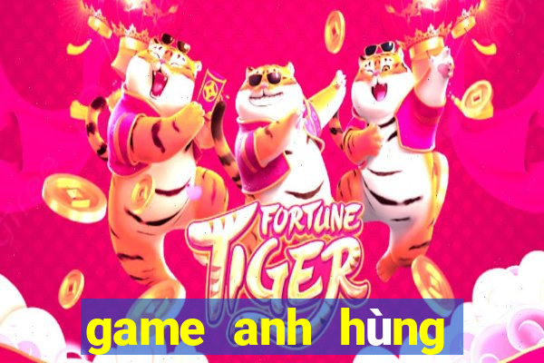 game anh hùng trái đất