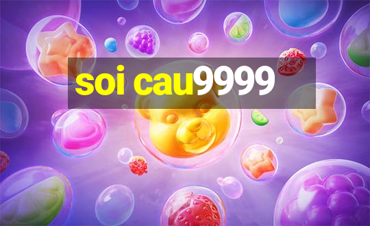 soi cau9999