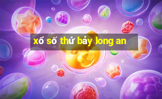 xổ số thứ bảy long an