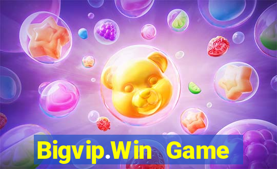 Bigvip.Win Game Bài Nổ Hũ Uy Tín