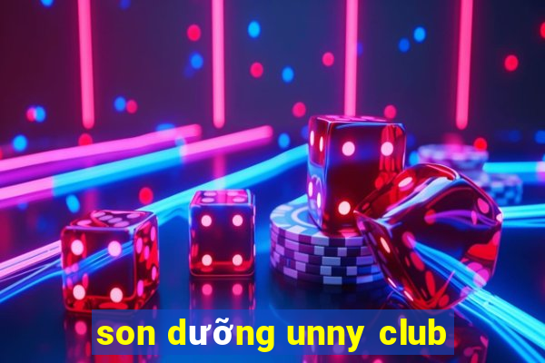 son dưỡng unny club