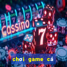 chơi game cá lớn nuốt cá be miễn phí