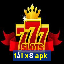 tải x8 apk