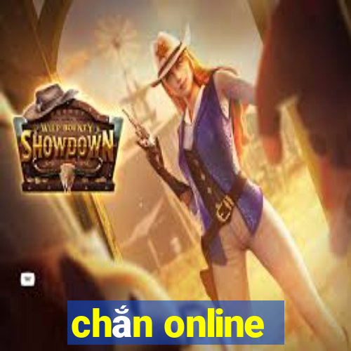 chắn online