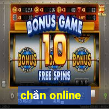 chắn online