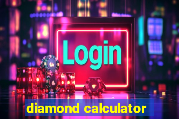 diamond calculator