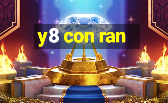 y8 con ran