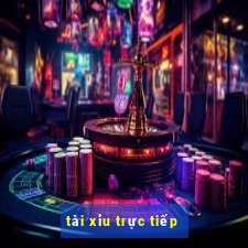 tài xỉu trực tiếp