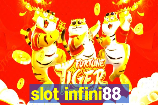 slot infini88