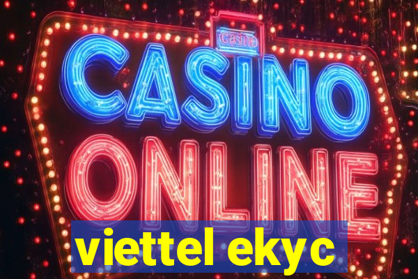 viettel ekyc