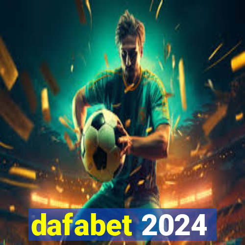 dafabet 2024