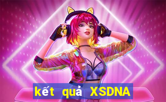 kết quả XSDNA ngày 25