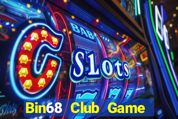 Bin68 Club Game Bài Mậu Binh