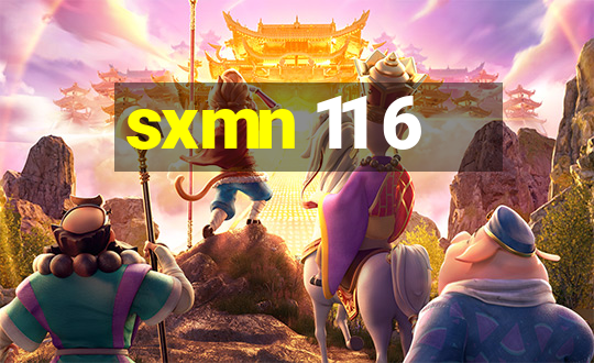 sxmn 11 6