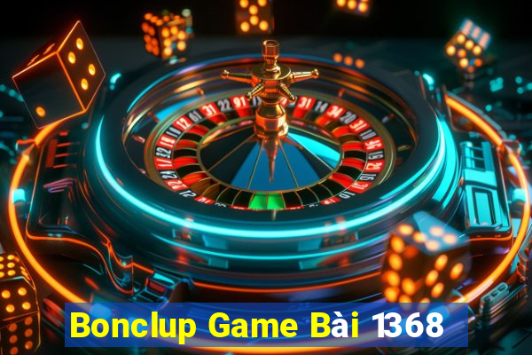 Bonclup Game Bài 1368